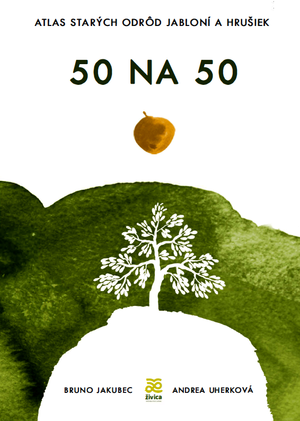 50 na 50. Atlas starých odrôd jabloní a hrušiek :: Obálka