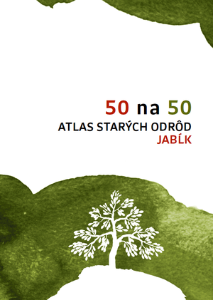 50 na 50. Atlas starých odrôd jabĺk